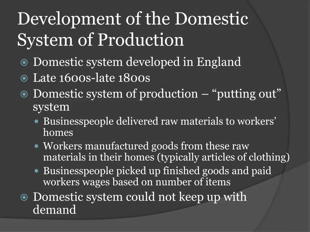 development of the domestic system of production