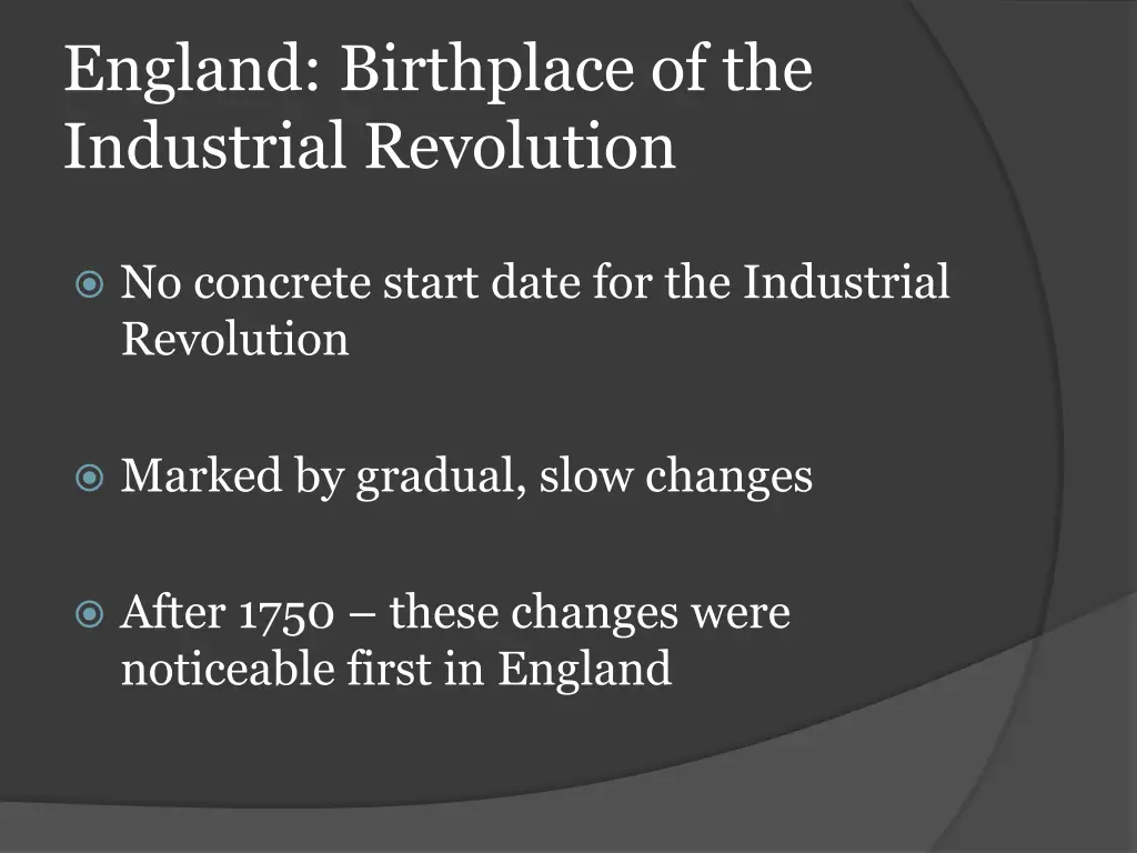 england birthplace of the industrial revolution
