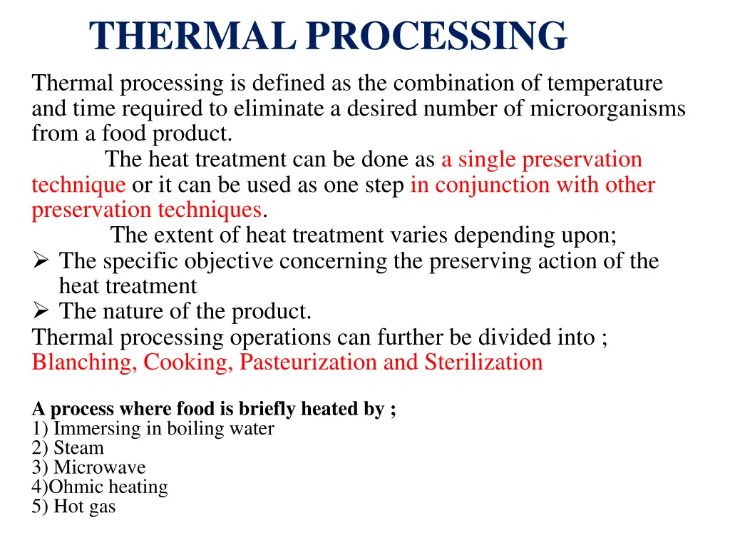 thermal processing thermal processing is defined