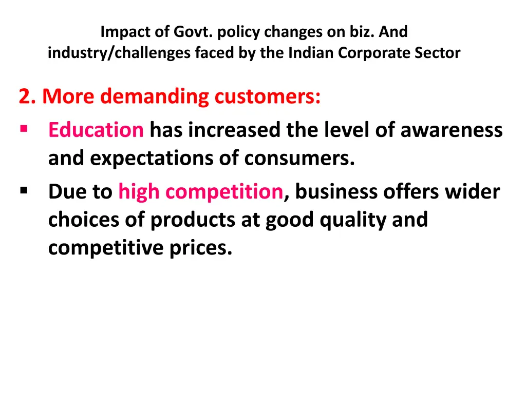 impact of govt policy changes on biz and industry 1