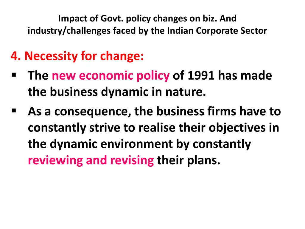 impact of govt policy changes on biz and industry 3