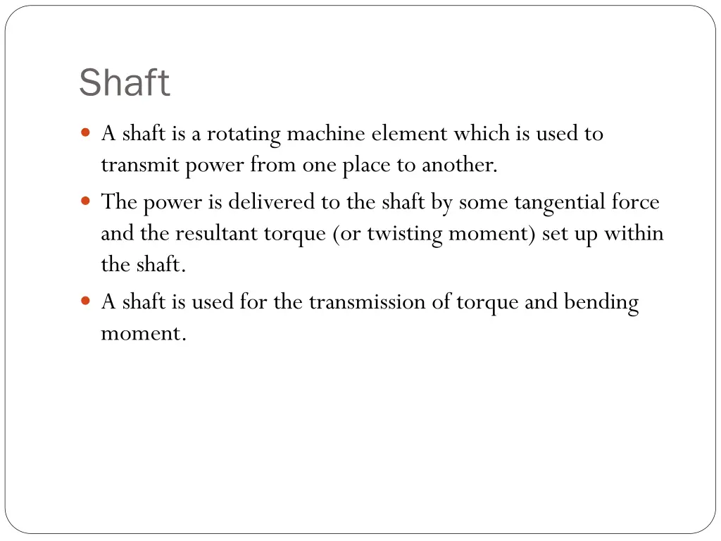 shaft