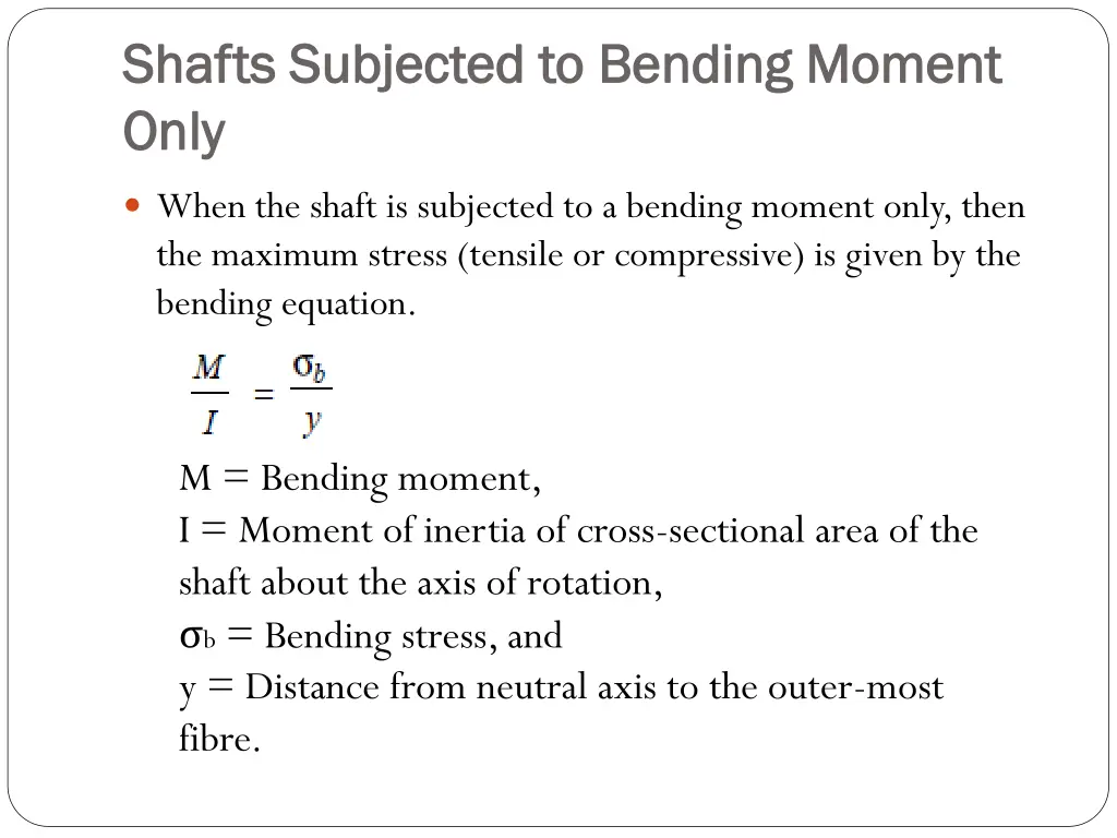 shafts subjected to bending moment shafts