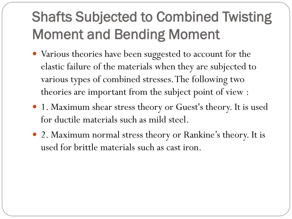 shafts subjected to combined twisting shafts