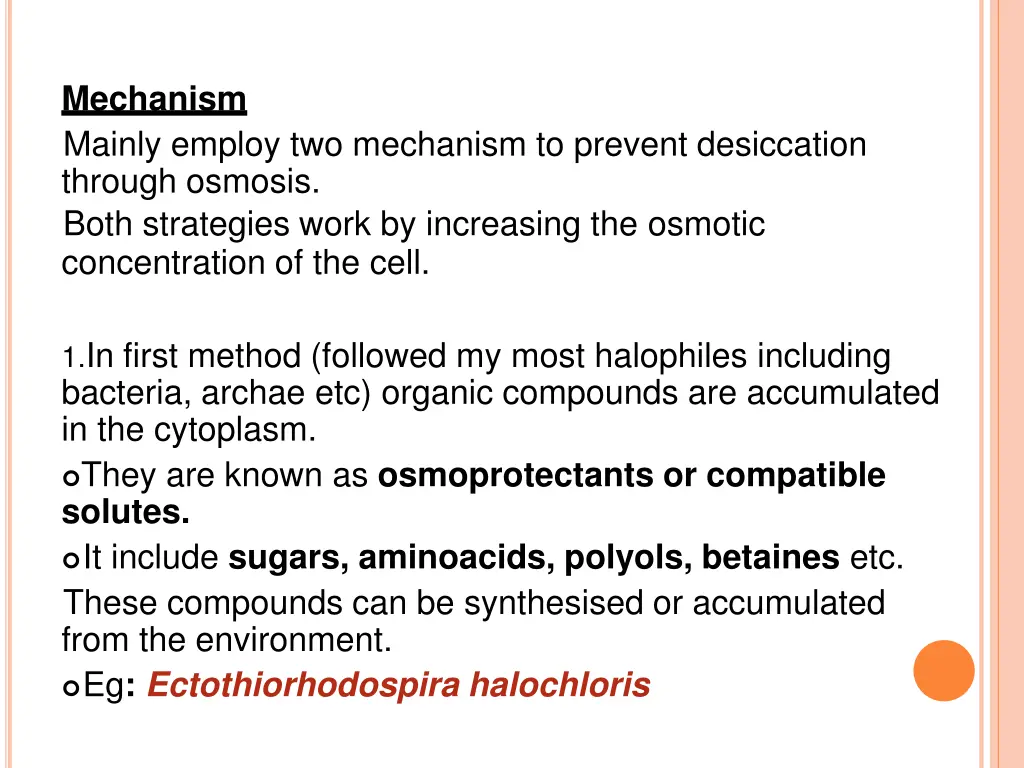 mechanism mainly employ two mechanism to prevent