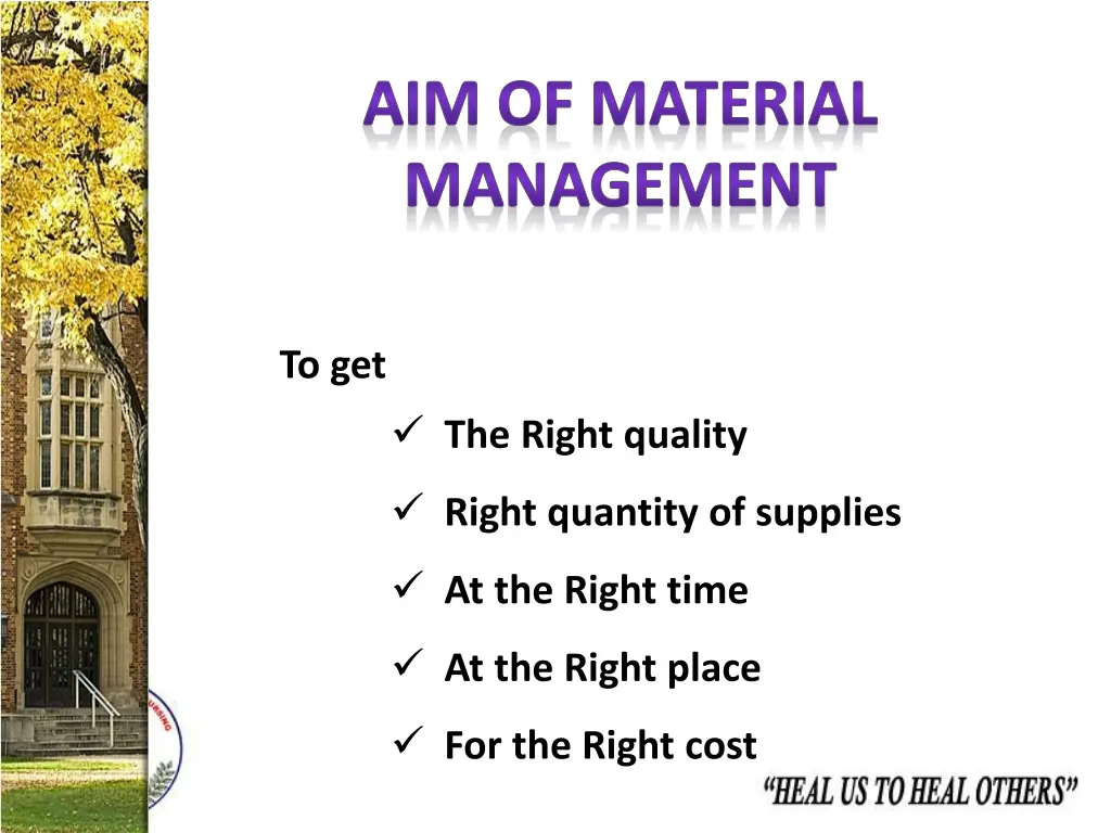 aim of material management