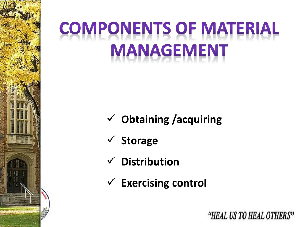 components of material management