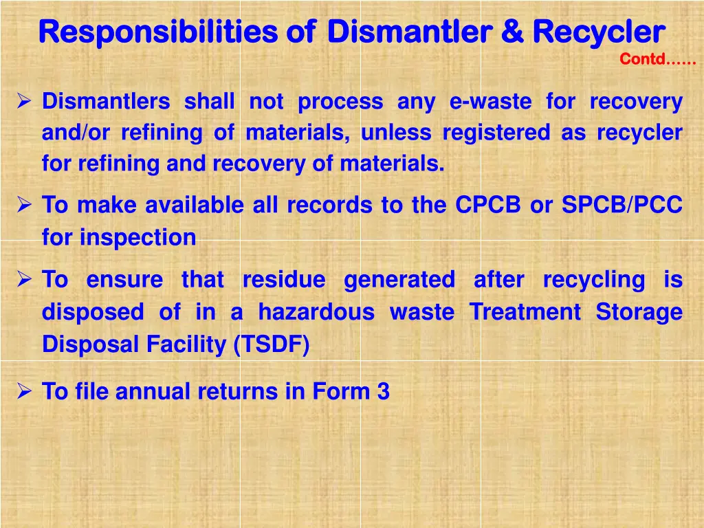 responsibilities of dismantler recycler 1