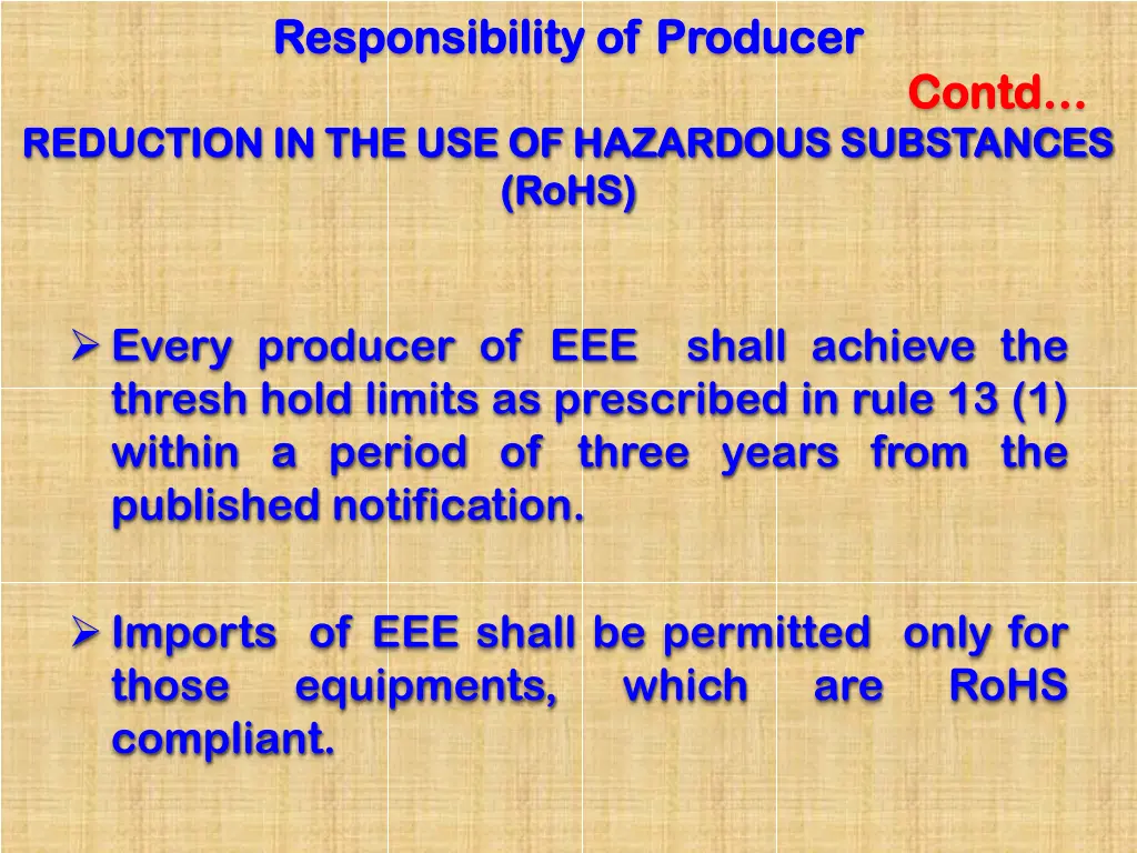 responsibility of producer responsibility 4