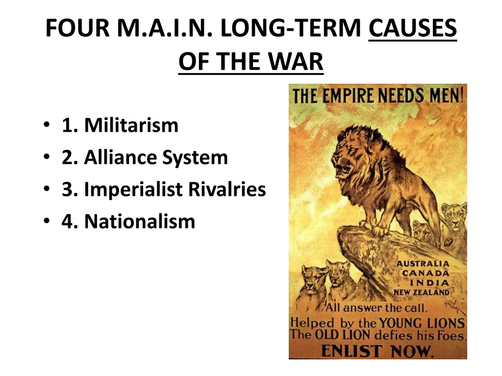 four m a i n long term causes of the war