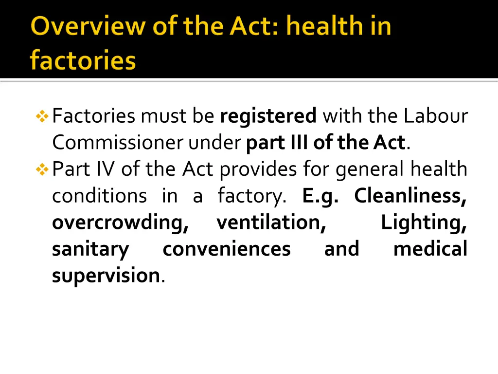 factories must be registered with the labour