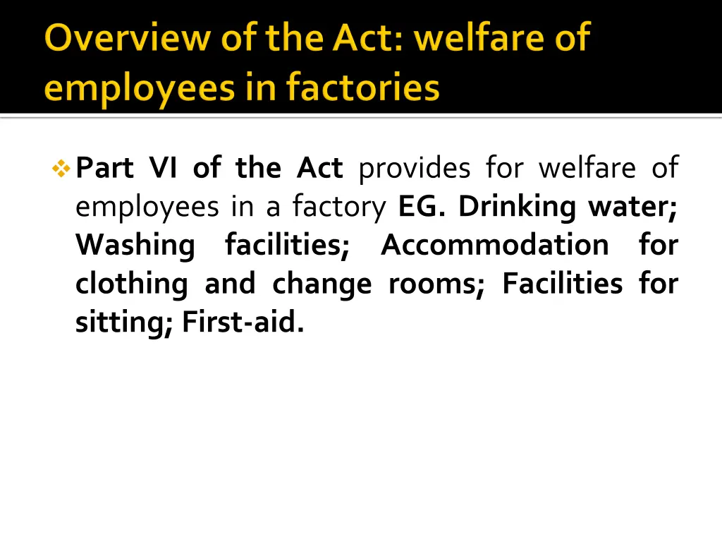 part vi of the act provides for welfare