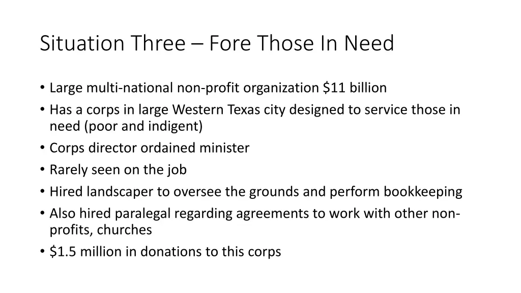 situation three fore those in need