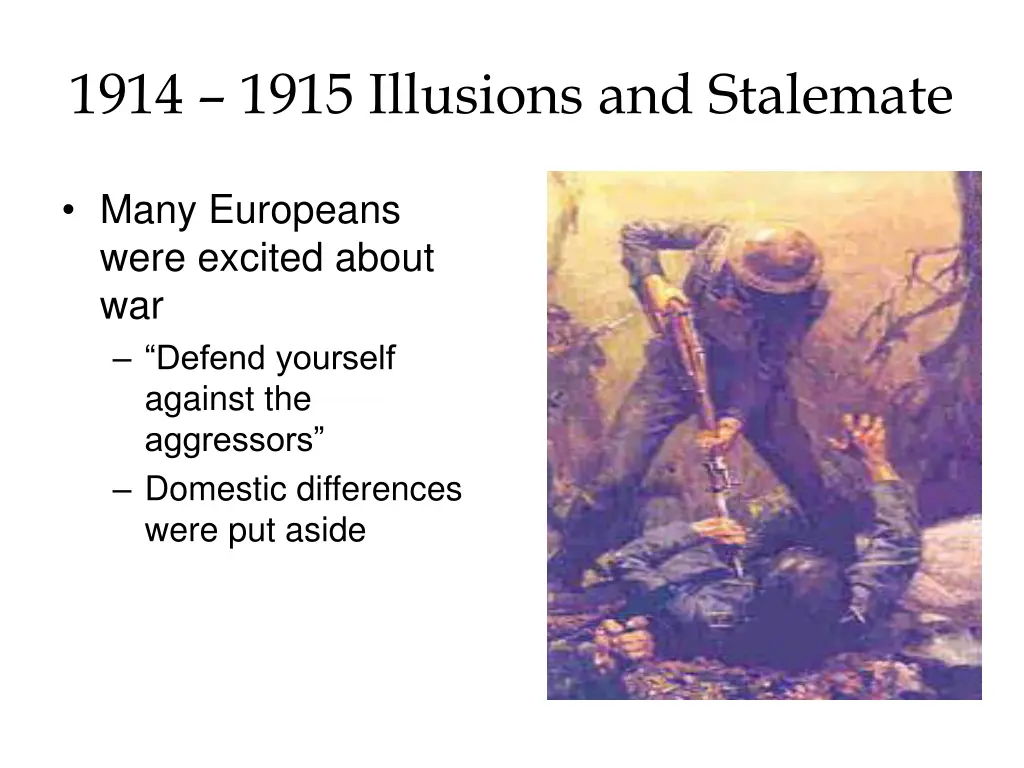 1914 1915 illusions and stalemate