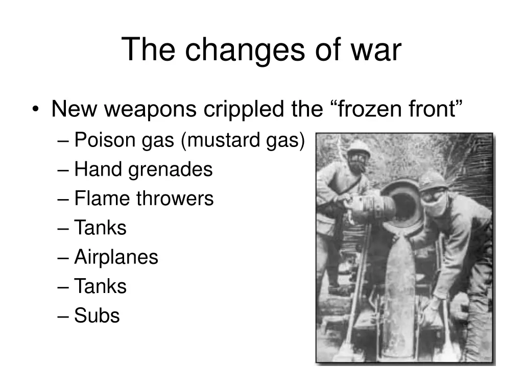 the changes of war