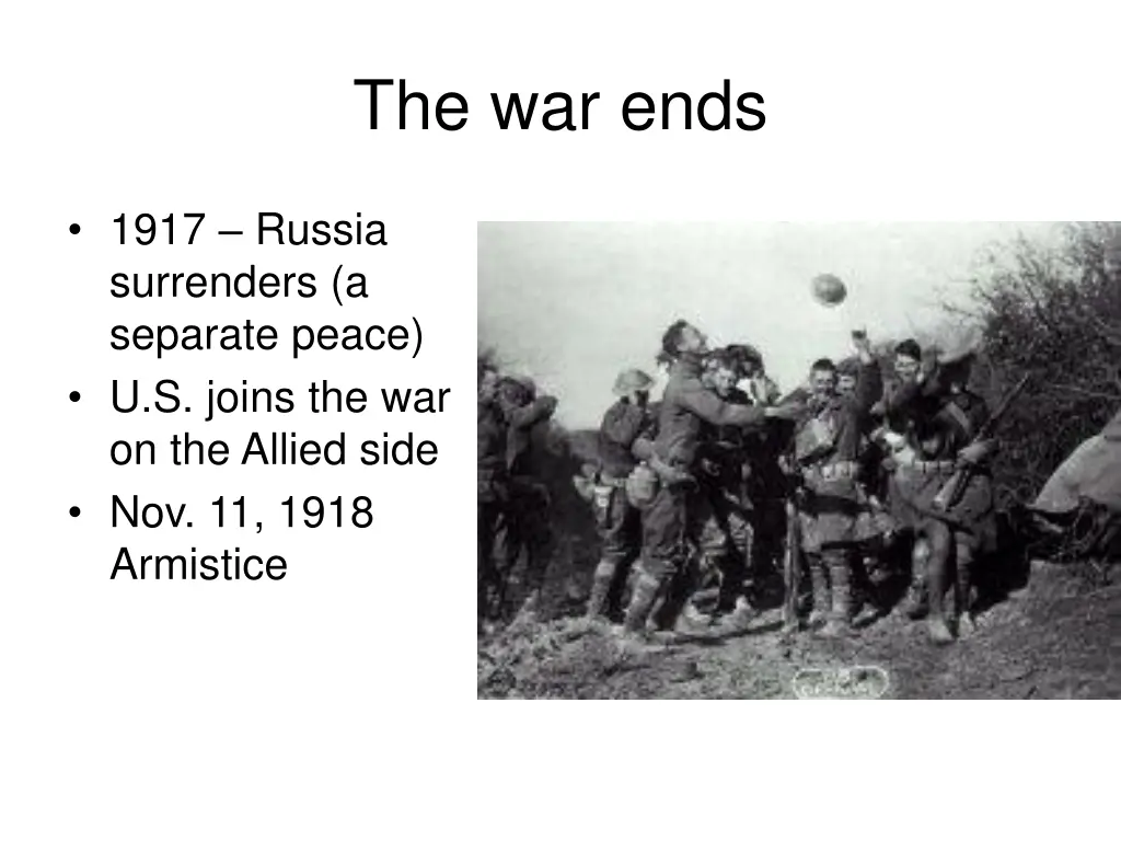 the war ends