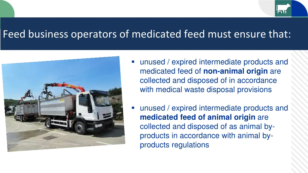 feed business operators of medicated feed must