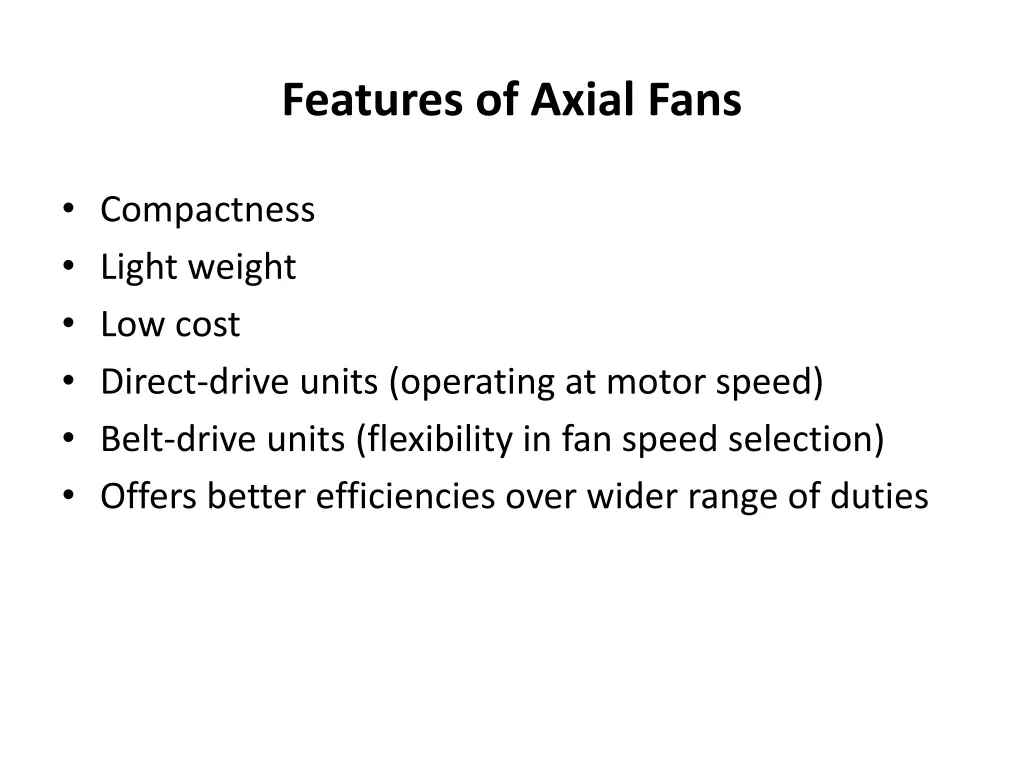 features of axial fans