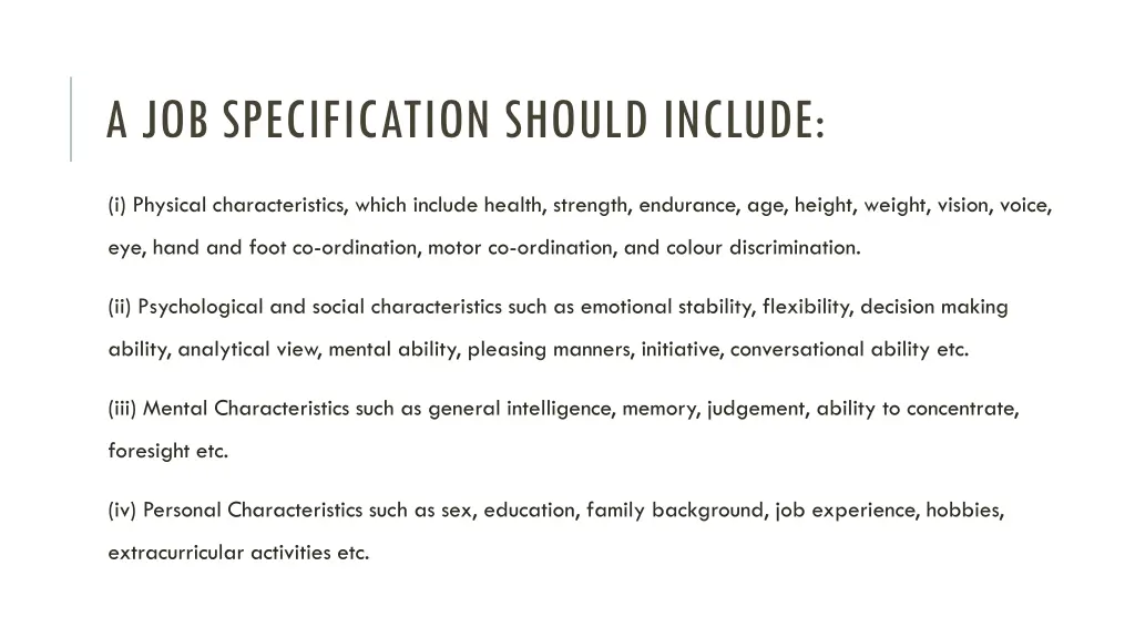 a job specification should include