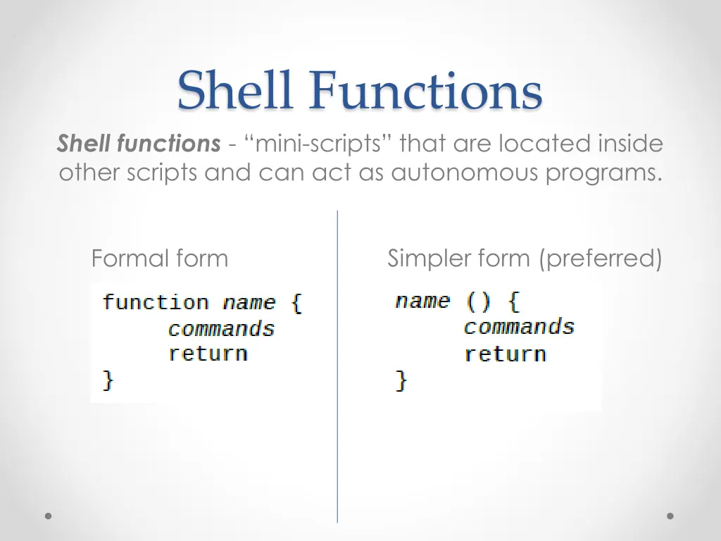 shell functions shell functions mini scripts that