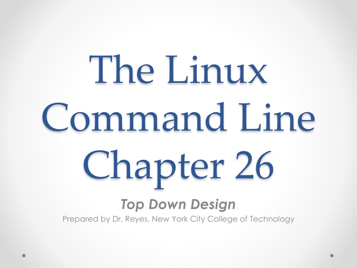 the linux command line chapter 26 top down design