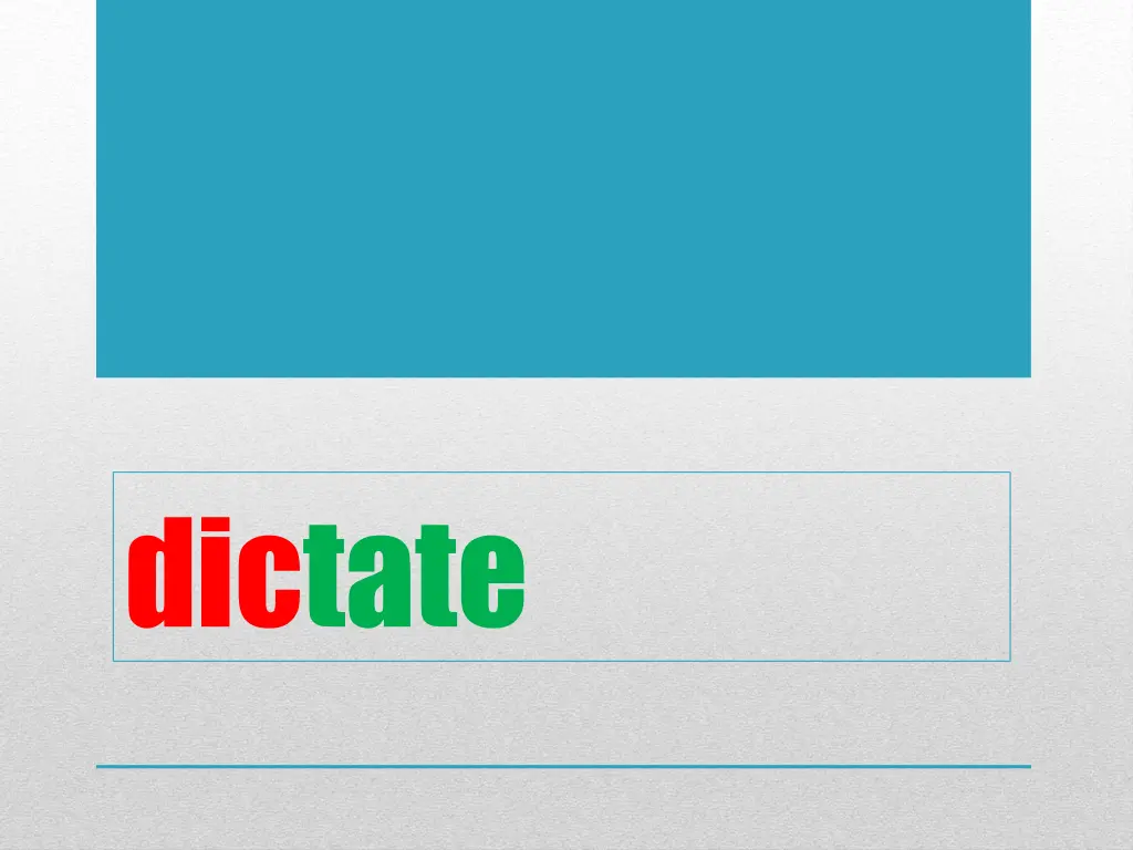 dictate