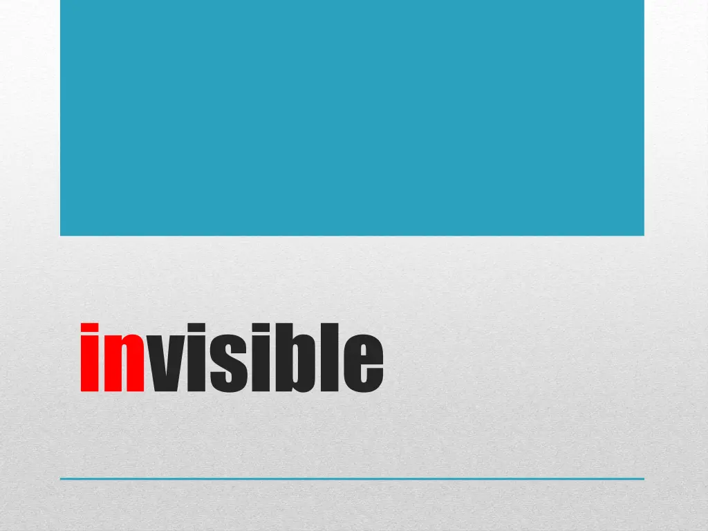 invisible