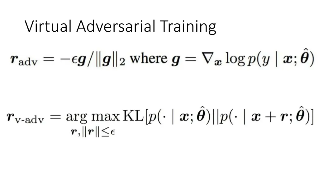 virtual adversarial training