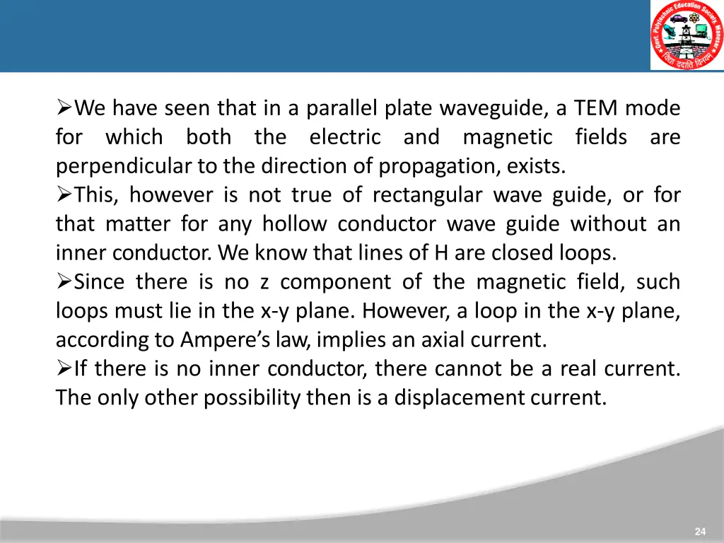 we have seen that in a parallel plate waveguide