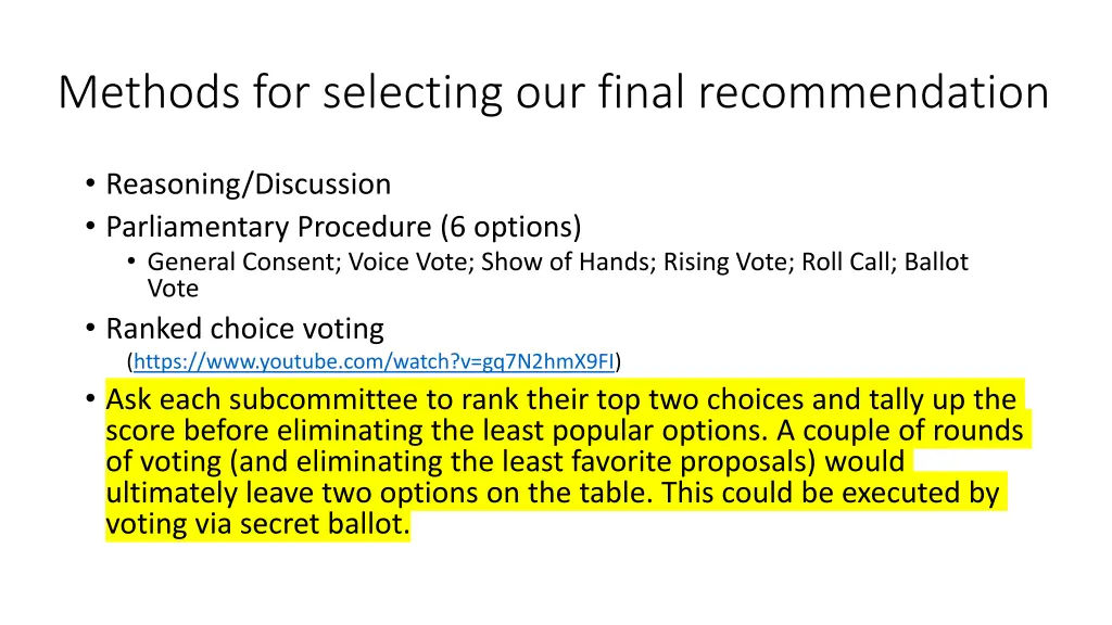 methods for selecting our final recommendation