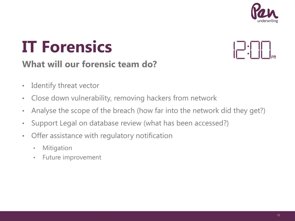 it forensics what will our forensic team do
