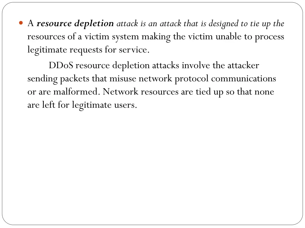 a resource depletion attack is an attack that