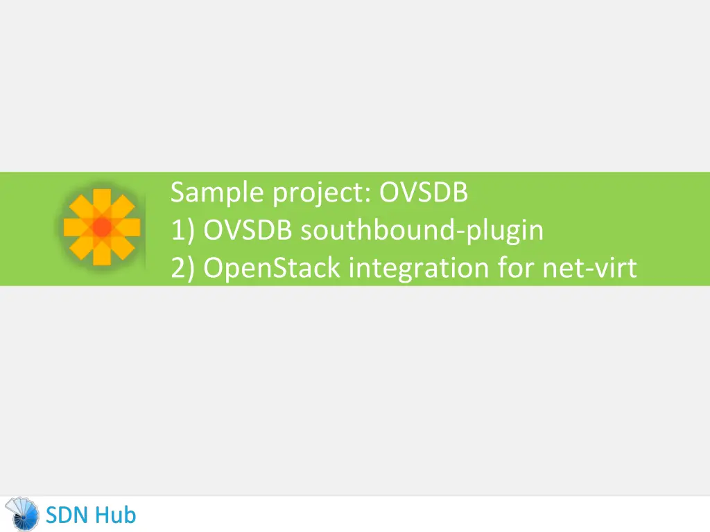 sample project ovsdb 1 ovsdb southbound plugin