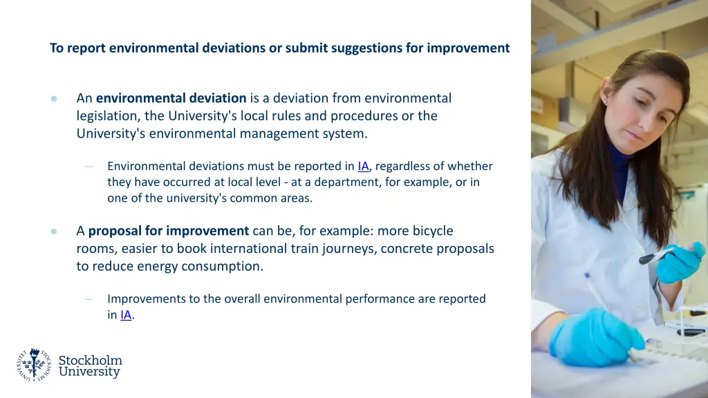 to report environmental deviations or submit