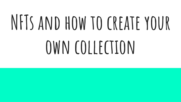 nfts and how to create your own collection