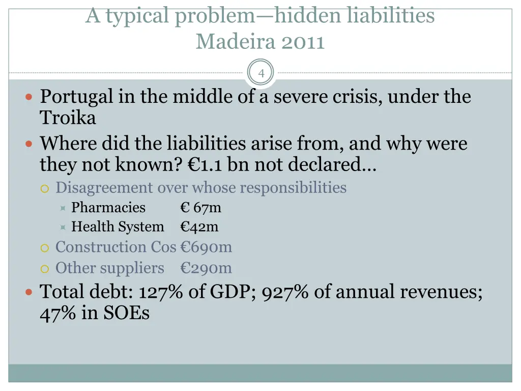 a typical problem hidden liabilities madeira 2011