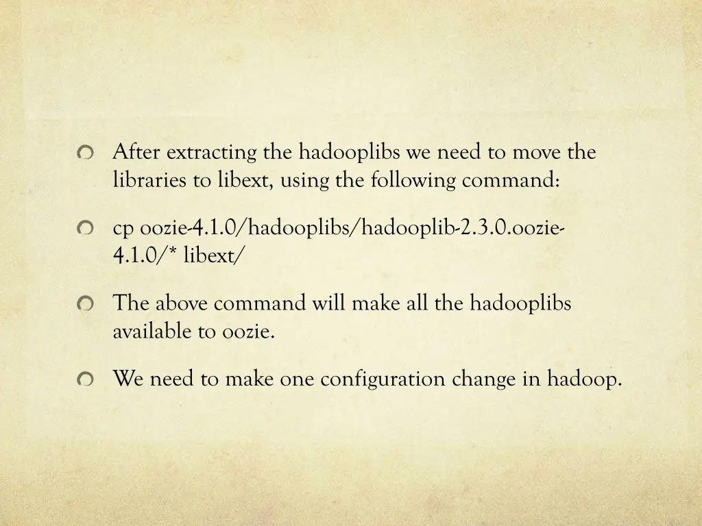 after extracting the hadooplibs we need to move