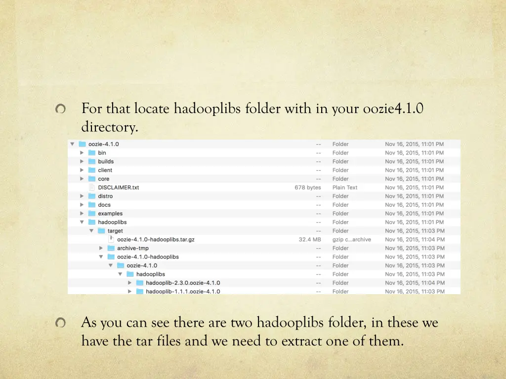 for that locate hadooplibs folder with in your