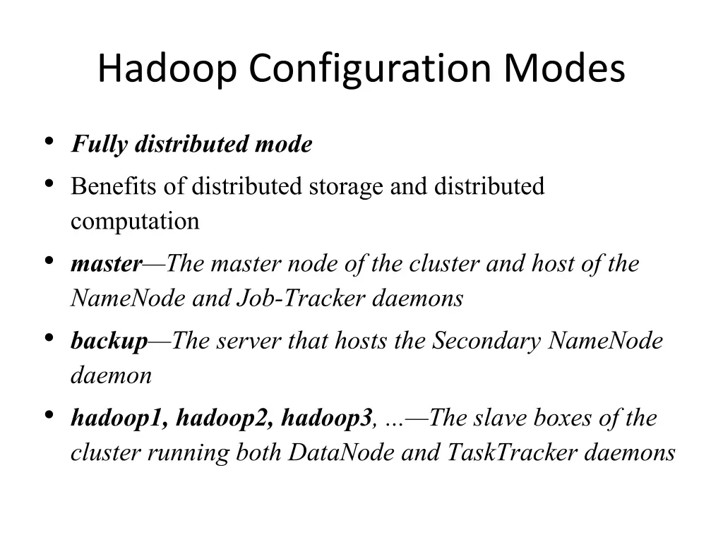 hadoop configuration modes 3