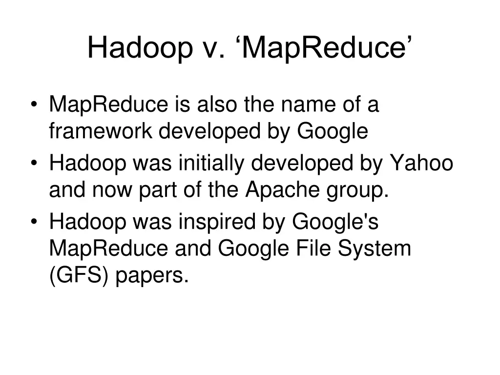 hadoop v mapreduce