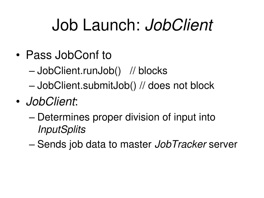 job launch jobclient