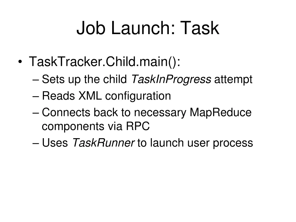 job launch task