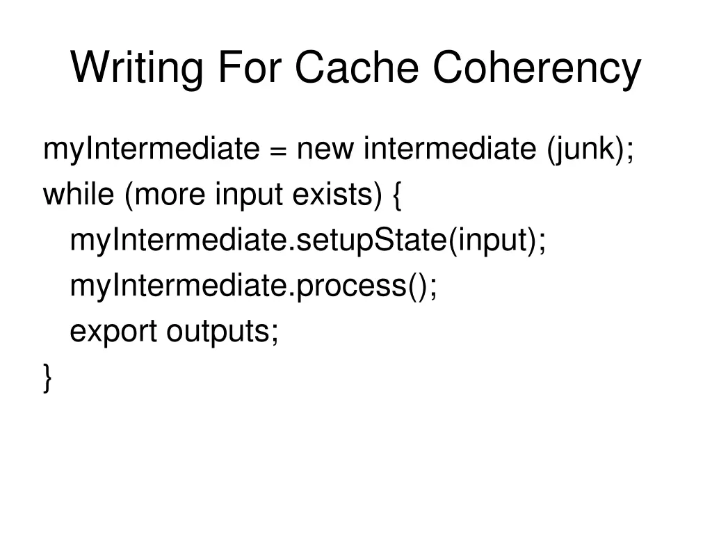 writing for cache coherency 1