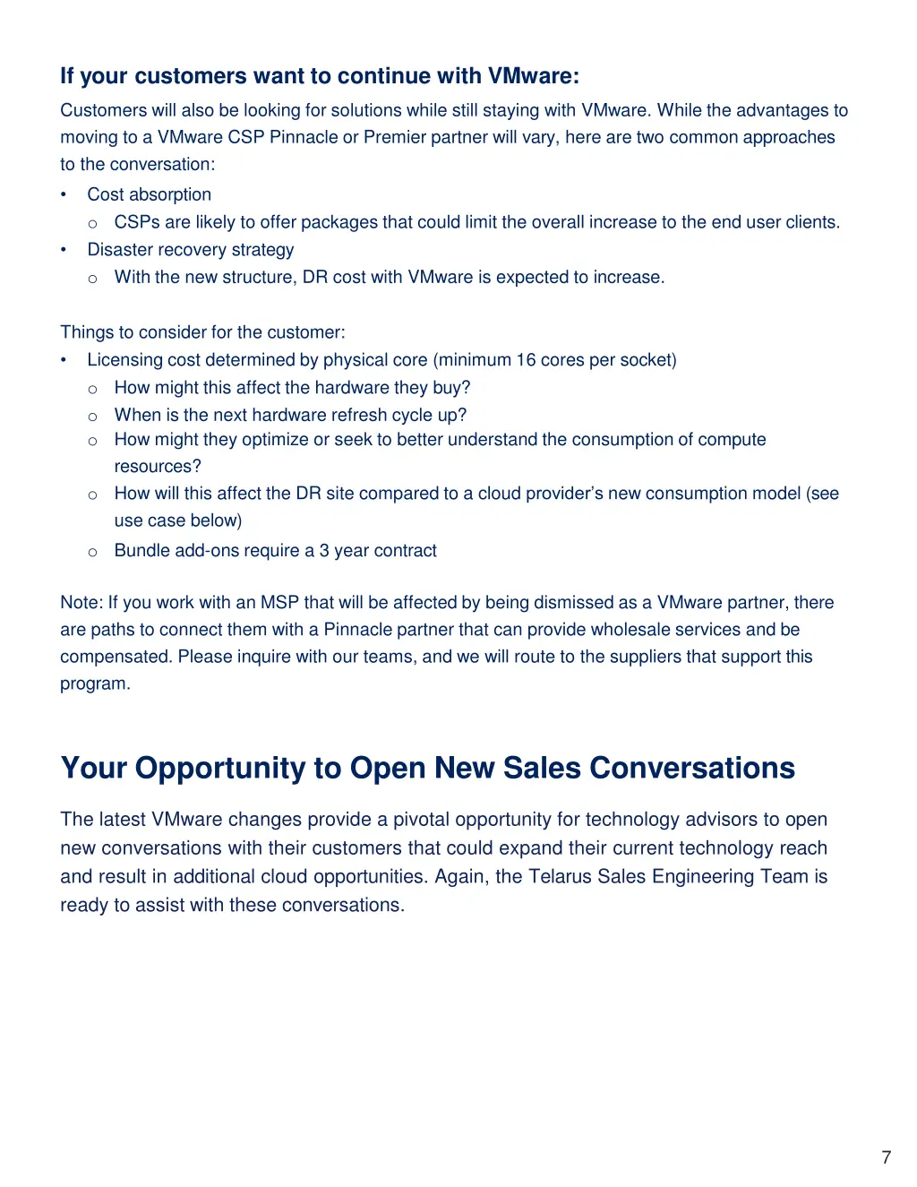 if your customers want to continue with vmware