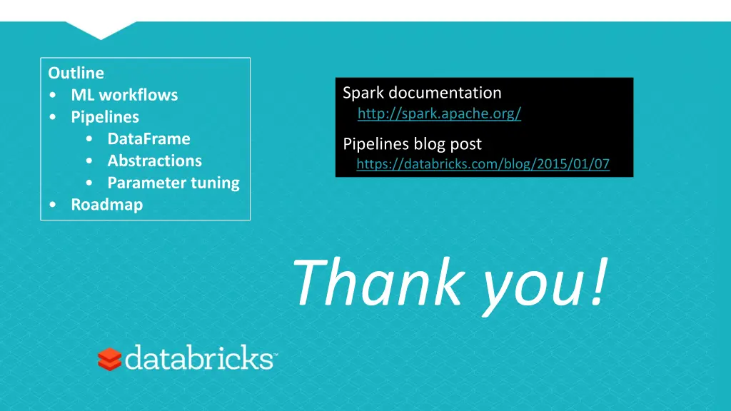 outline ml workflows pipelines dataframe