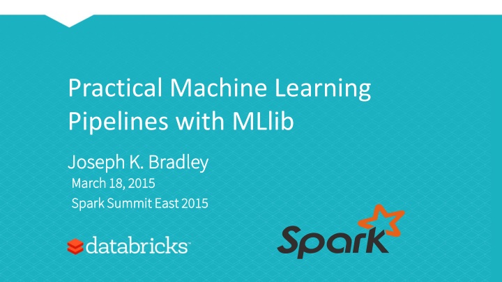 practical machine learning pipelines with mllib