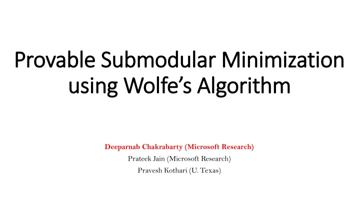 provable submodular minimization provable