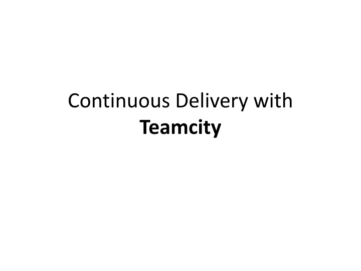 continuous delivery with teamcity