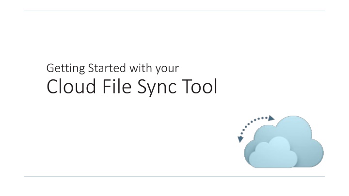 getting started with your cloud file sync tool
