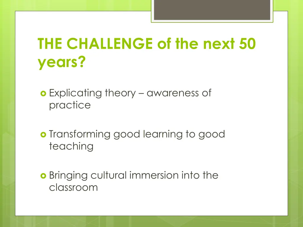 the challenge of the next 50 years